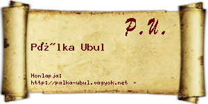 Pálka Ubul névjegykártya